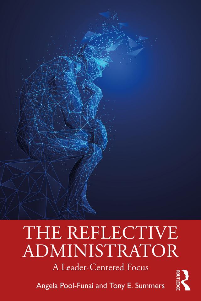 The Reflective Administrator by Angela Pool-Funai, Tony Summers