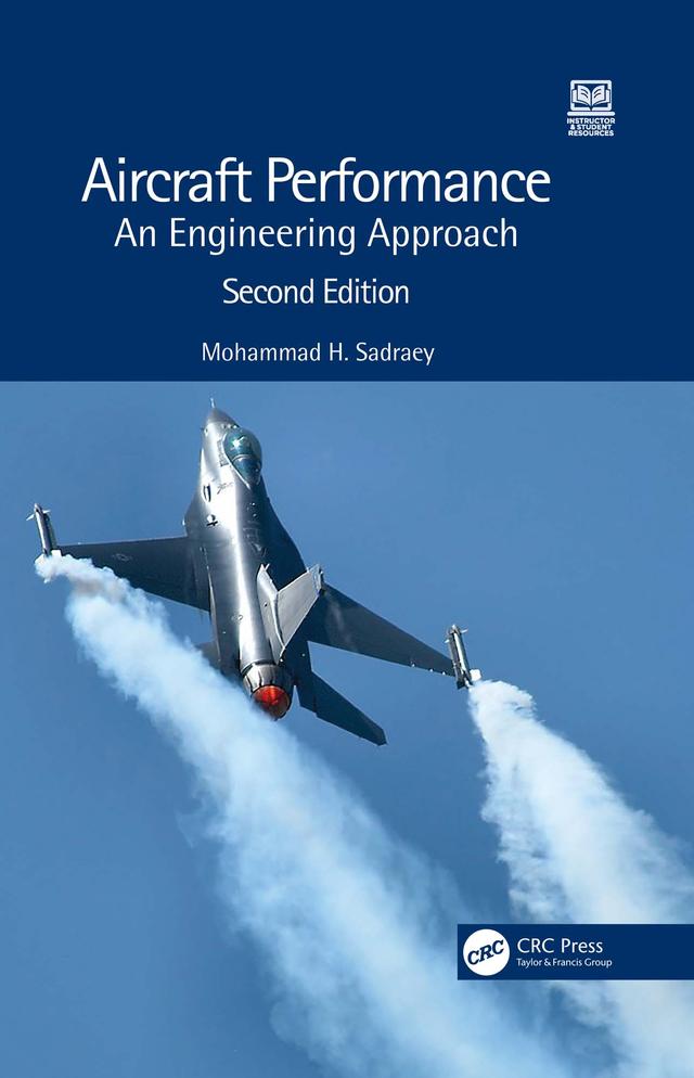 Aircraft Performance by Mohammad H. Sadraey