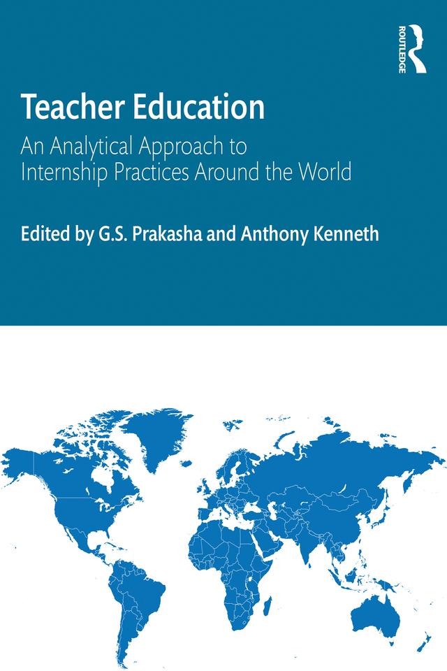 Teacher Education by Anthony Kenneth, G.S. Prakasha