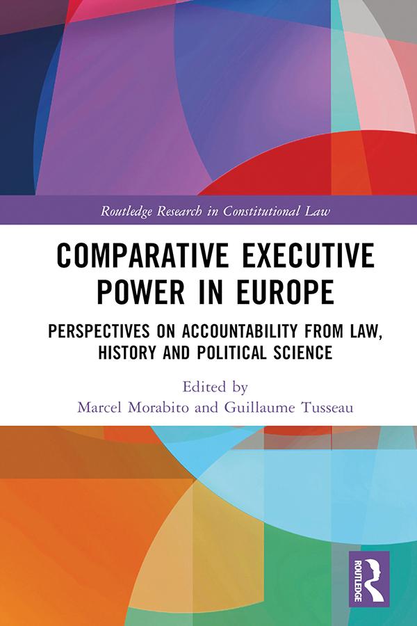 Comparative Executive Power in Europe by Guillaume Tusseau, Marcel Morabito