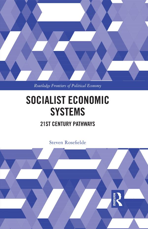 Socialist Economic Systems by Steven Rosefielde