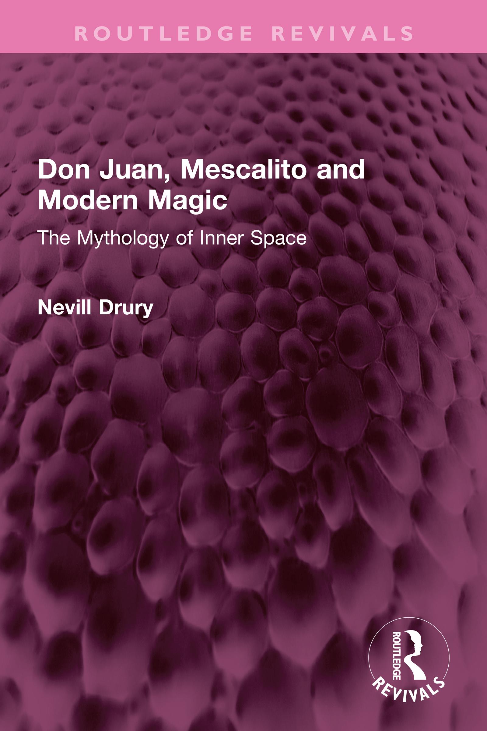 Don Juan, Mescalito and Modern Magic