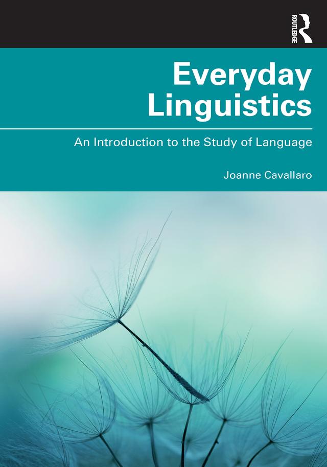 Everyday Linguistics by Joanne Cavallaro