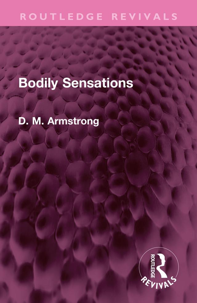 Bodily Sensations by D M Armstrong