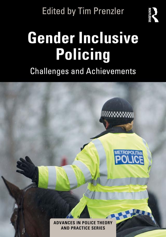 Gender Inclusive Policing by Tim Prenzler