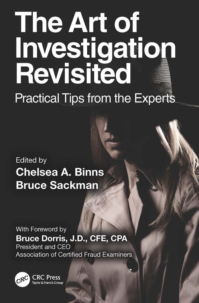 The Art of Investigation Revisited by Bruce Sackman, Chelsea A. Binns