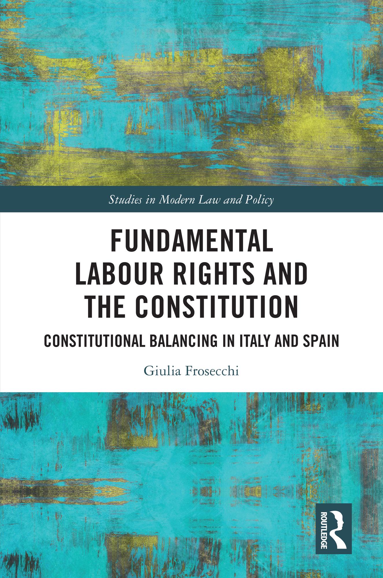 Fundamental Labour Rights and the Constitution