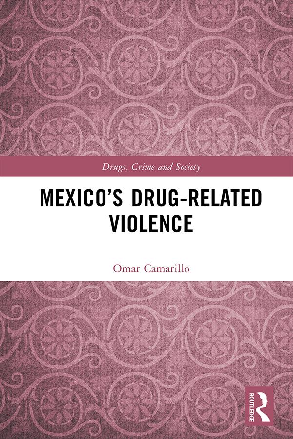 Mexico’s Drug-Related Violence by Omar Camarillo