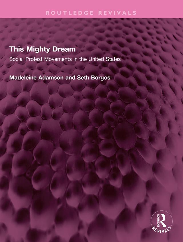 This Mighty Dream by Madeleine Adamson, Seth Borgos