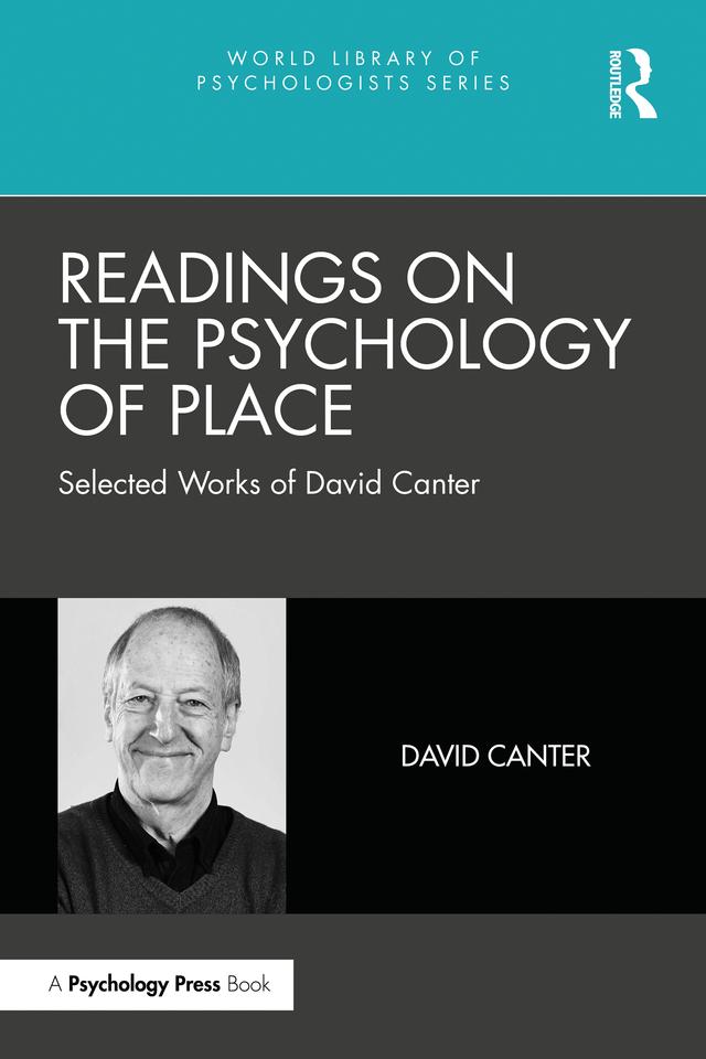 Readings on the Psychology of Place by David Canter