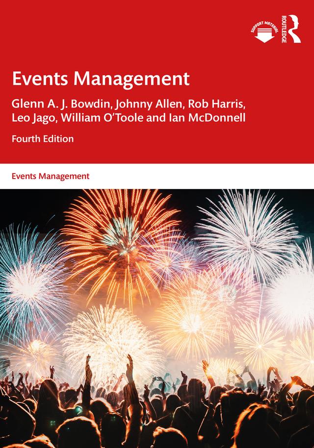 Events Management by Glenn A. J. Bowdin, Ian McDonnell, Johnny Allen, Leo Jago, Rob Harris, William O'Toole