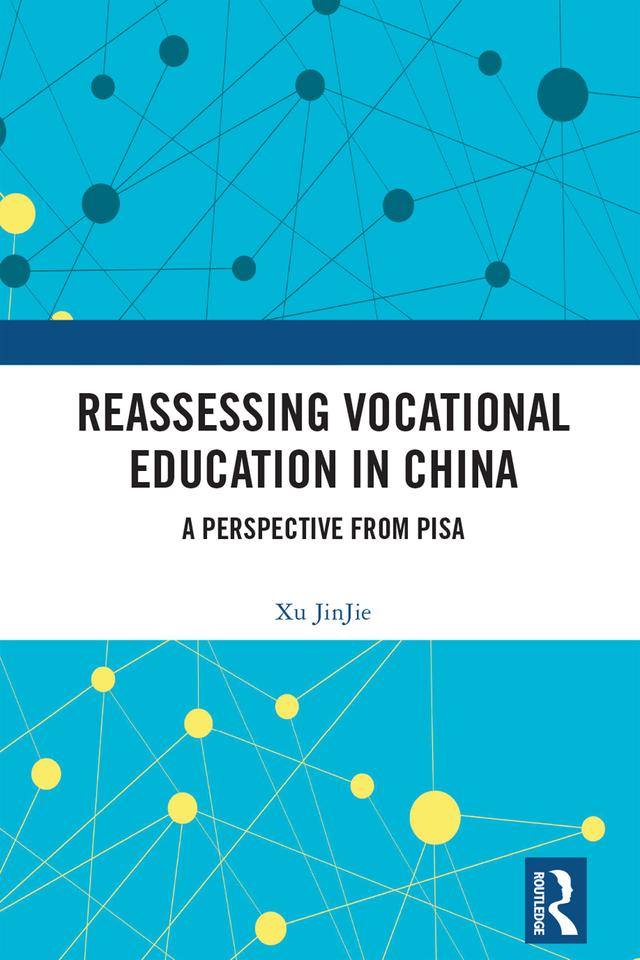 Reassessing Vocational Education in China by Xu JinJie