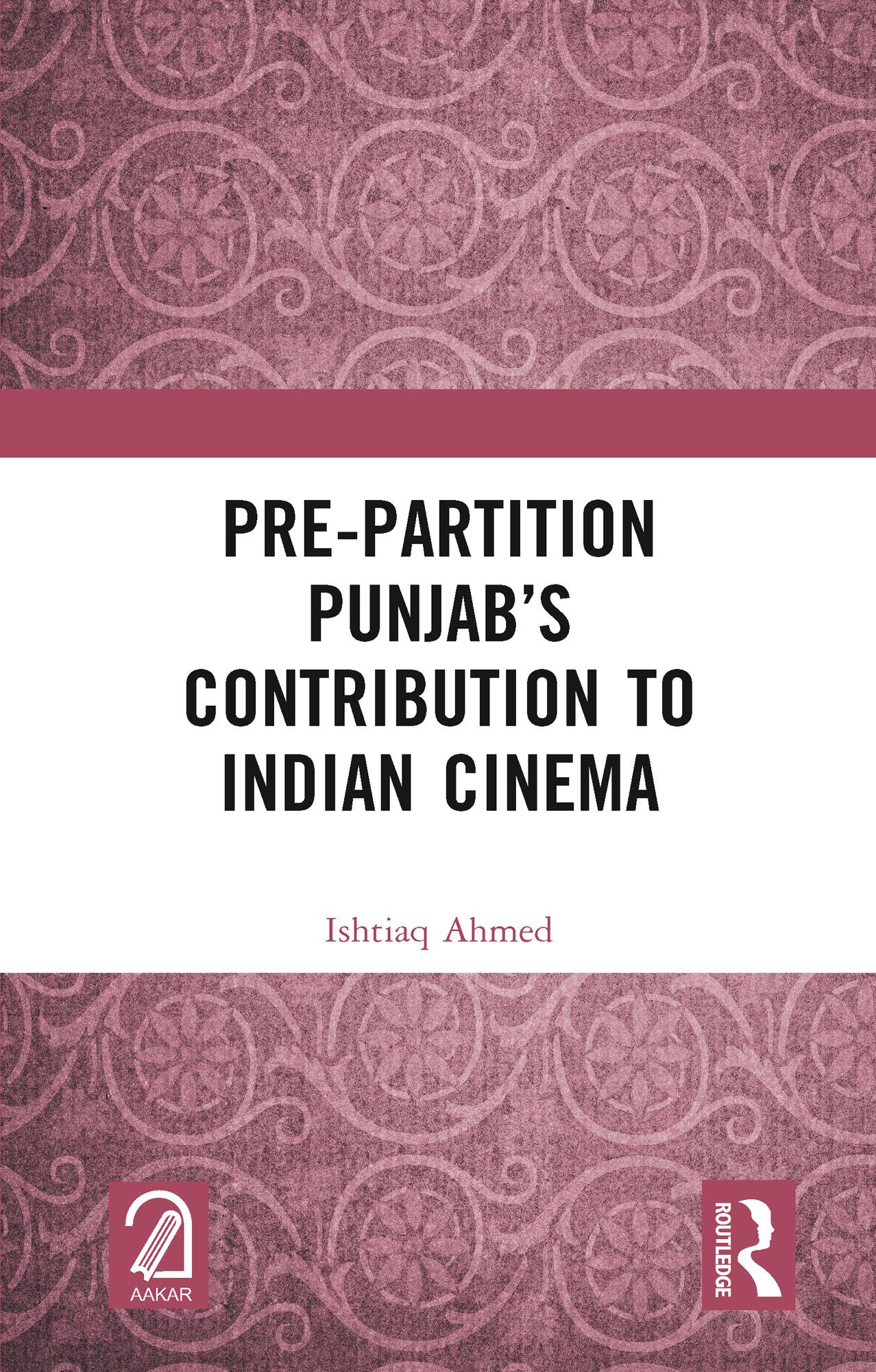 Pre-Partition Punjab’s Contribution to Indian Cinema