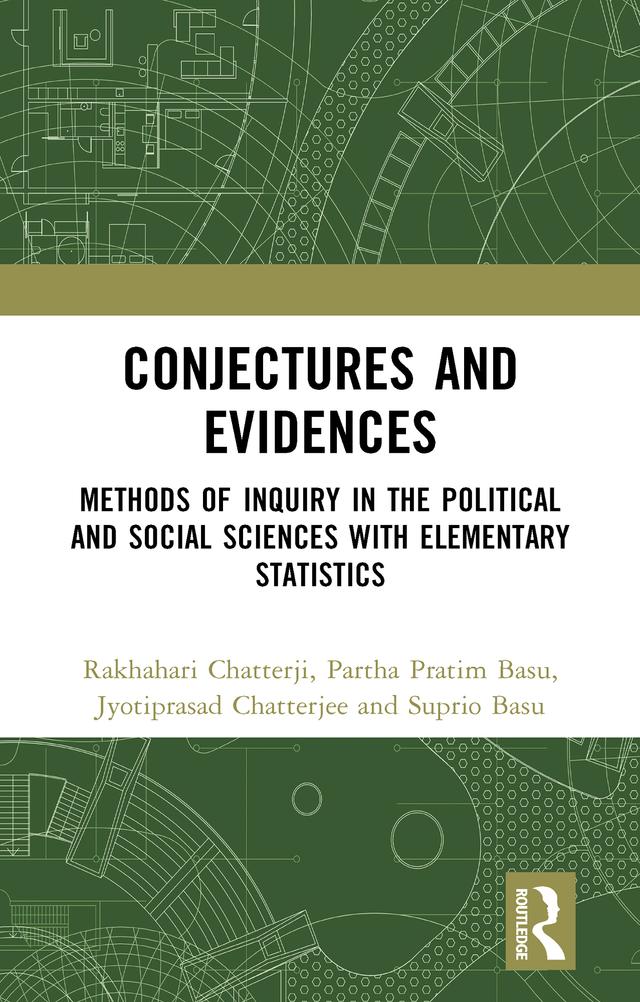 Conjectures and Evidences by Jyotiprasad Chatterjee, Partha Pratim Basu, Rakhahari Chatterji, Suprio Basu