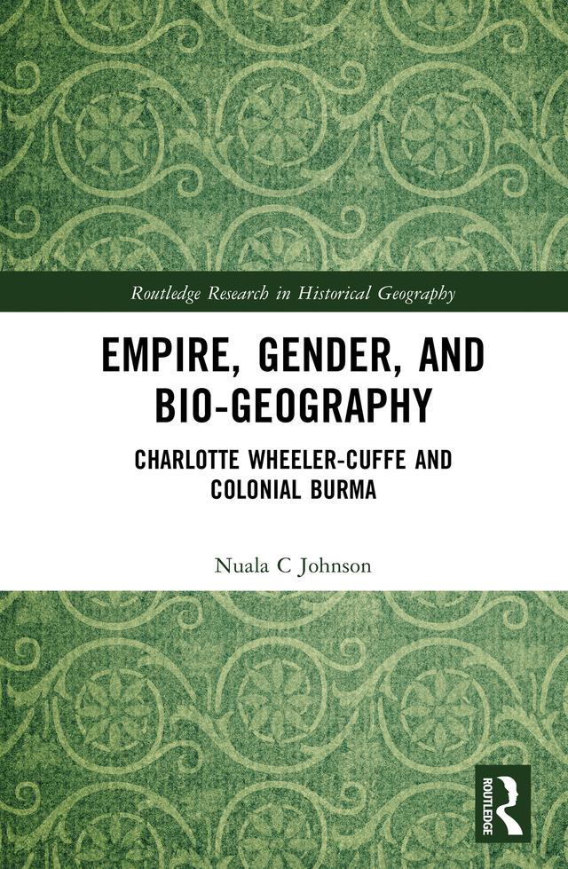 Empire, Gender, and Bio-geography by Nuala C Johnson
