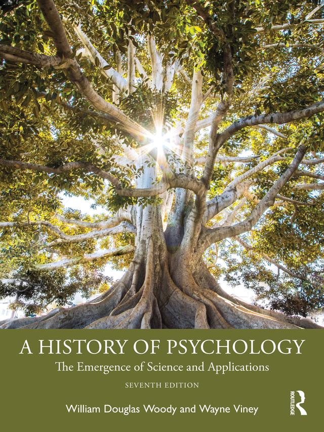 A History of Psychology by Wayne Viney, William Douglas Woody