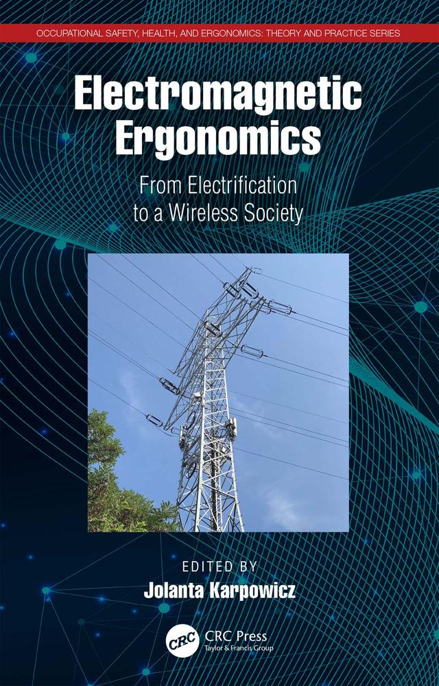 Electromagnetic Ergonomics by Jolanta Karpowicz