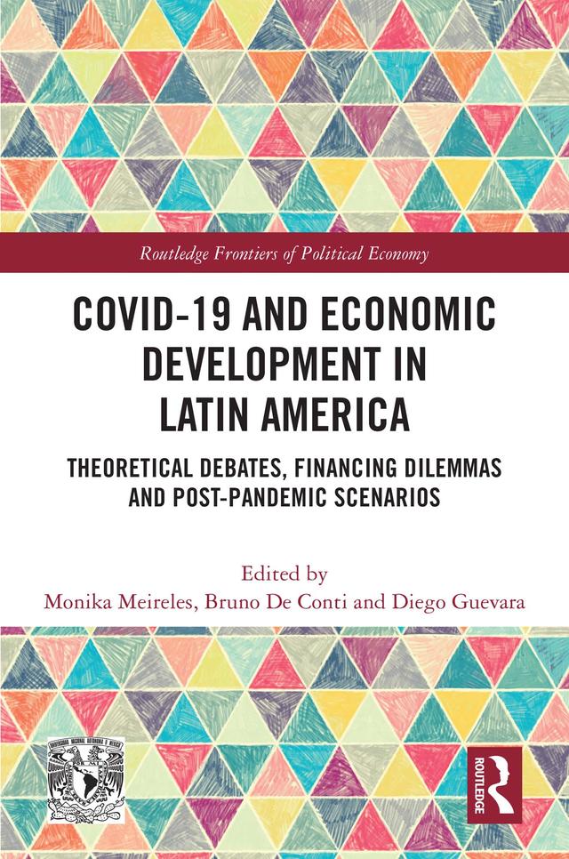 COVID-19 and Economic Development in Latin America by Bruno De Conti, Diego Guevara, Monika Meireles
