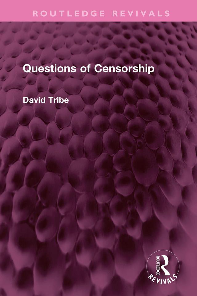 Questions of Censorship by David Tribe