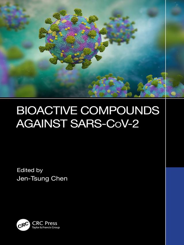 Bioactive Compounds Against SARS-CoV-2 by Jen-Tsung Chen