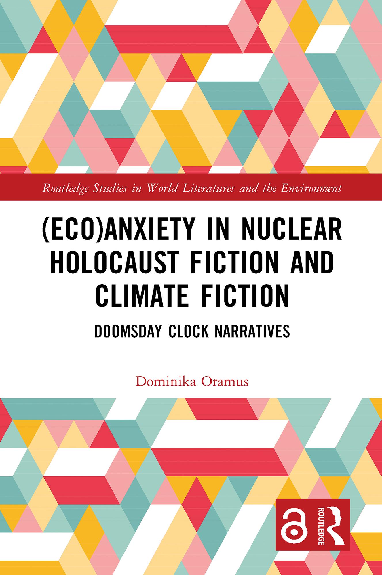 (Eco)Anxiety in Nuclear Holocaust Fiction and Climate Fiction