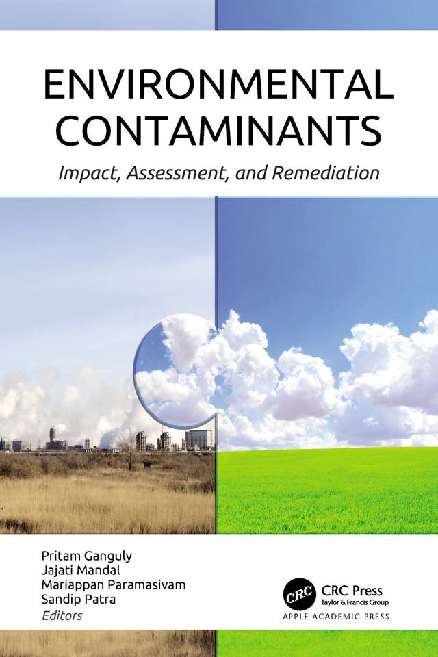 Environmental Contaminants by Jajati Mandal, Mariappan Paramsivam, Pritam Ganguly, Sandip Patra