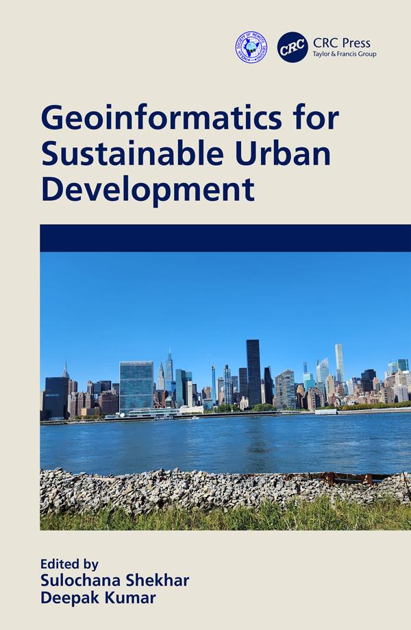 Geoinformatics for Sustainable Urban Development by Deepak Kumar, Sulochana Shekhar