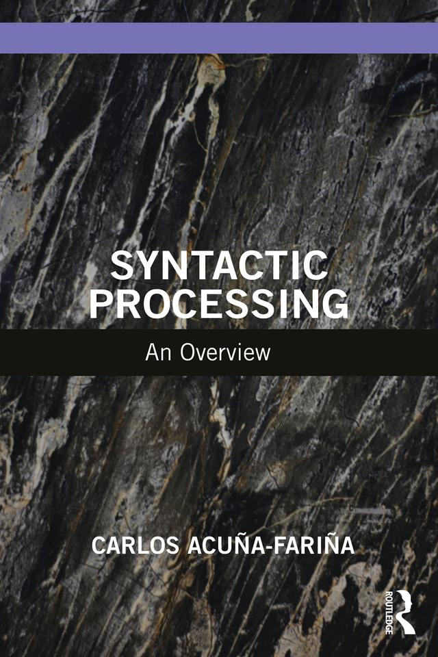 Syntactic Processing by Carlos Acuña-Fariña