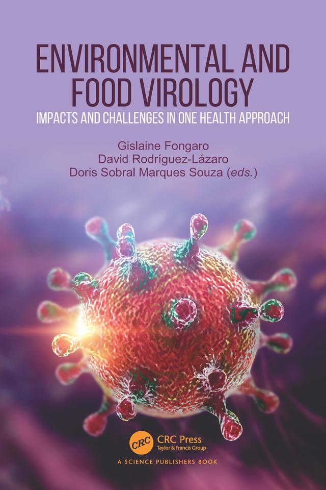 Environmental and Food Virology by David Rodriguez LAZARO, Doris Sobral Marques Souza, Gislaine Fongaro