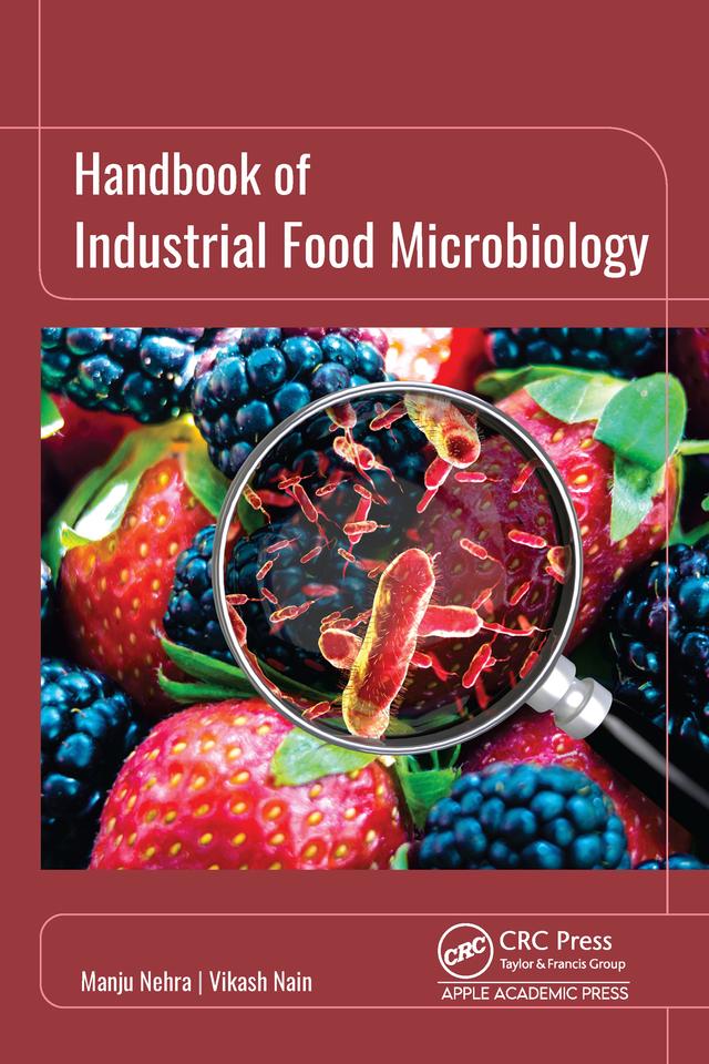 Handbook of Industrial Food Microbiology by Manju Nehra, Vikash Nain