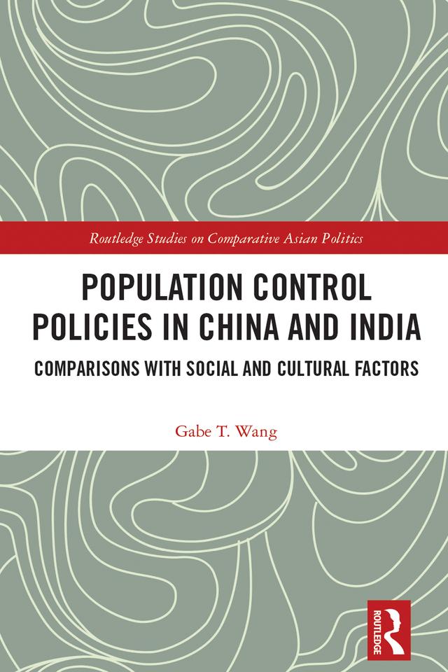 Population Control Policies in China and India by Gabe T. Wang