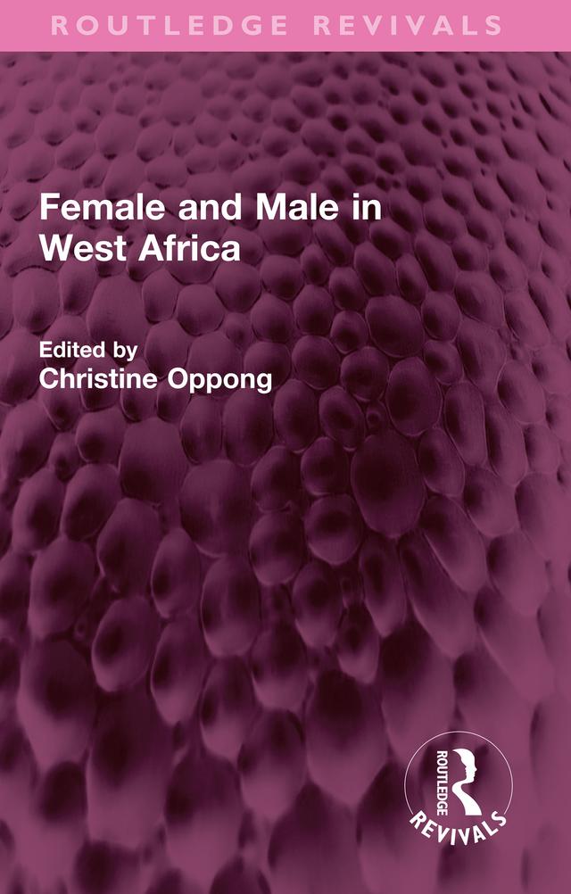 Female and Male in West Africa by Christine Oppong
