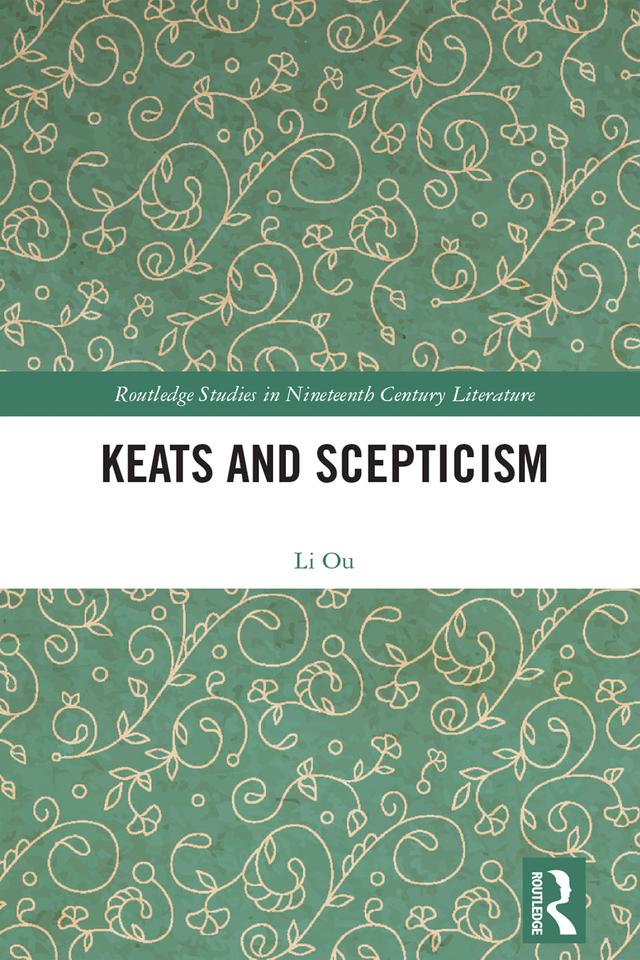 Keats and Scepticism by Li Ou