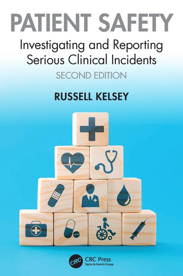 Patient Safety by Russell Kelsey