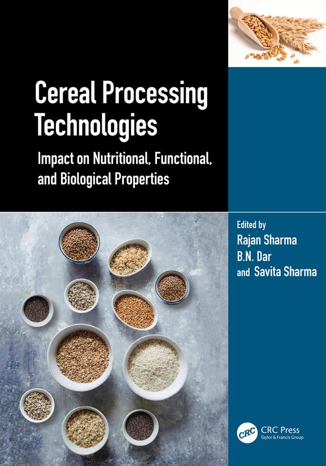 Cereal Processing Technologies by Basharat Nabi Dar, Rajan Sharma, Savita Sharma