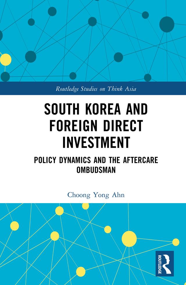 South Korea and Foreign Direct Investment by Choong Yong Ahn