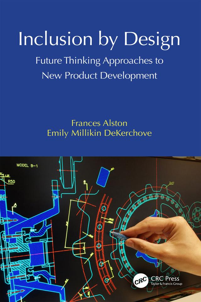 Inclusion by Design by Emily Millikin DeKerchove, Frances Alston