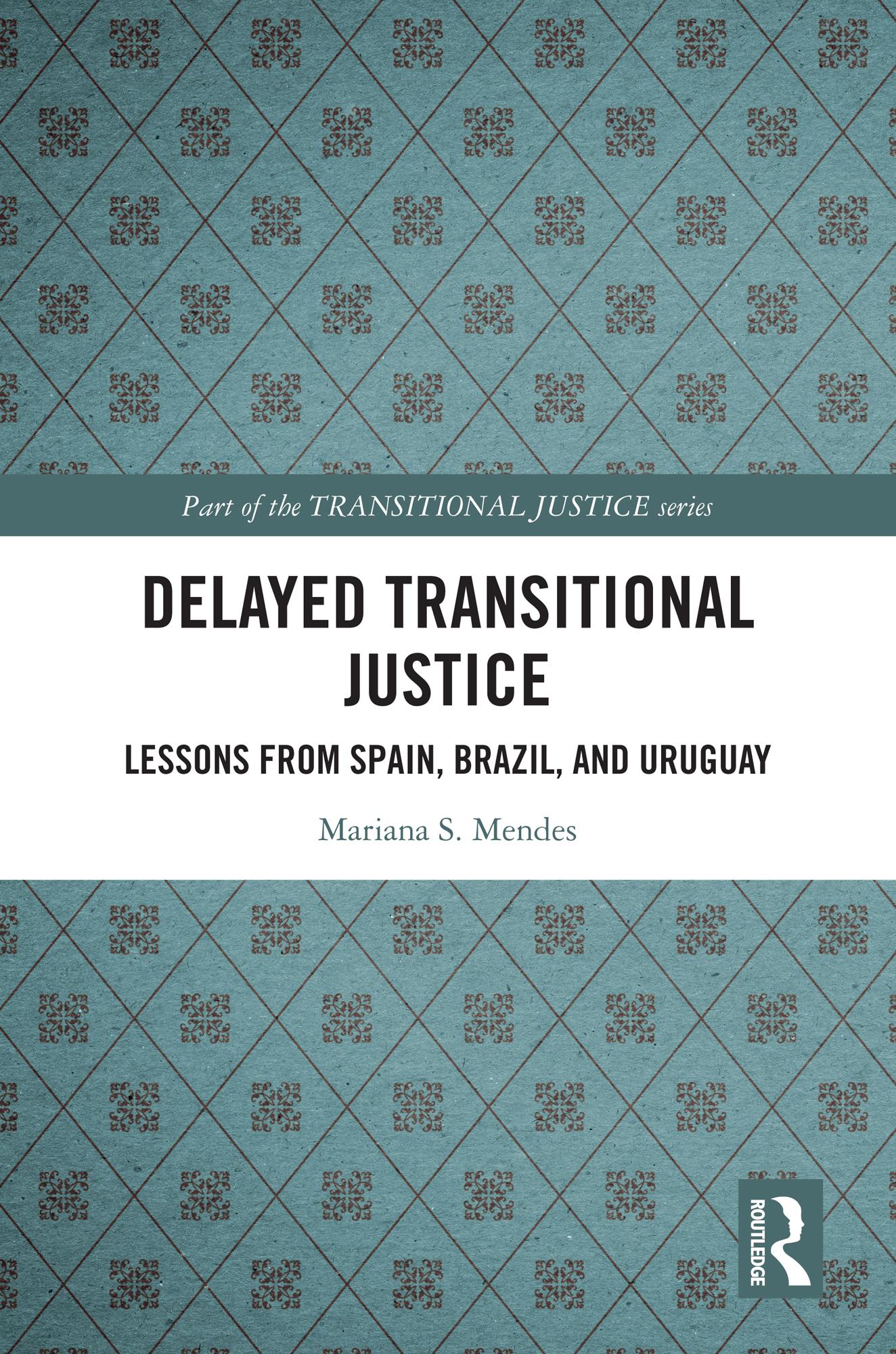 Delayed Transitional Justice
