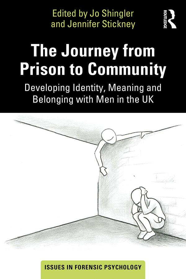 The Journey from Prison to Community by Jennifer Stickney, Jo Shingler