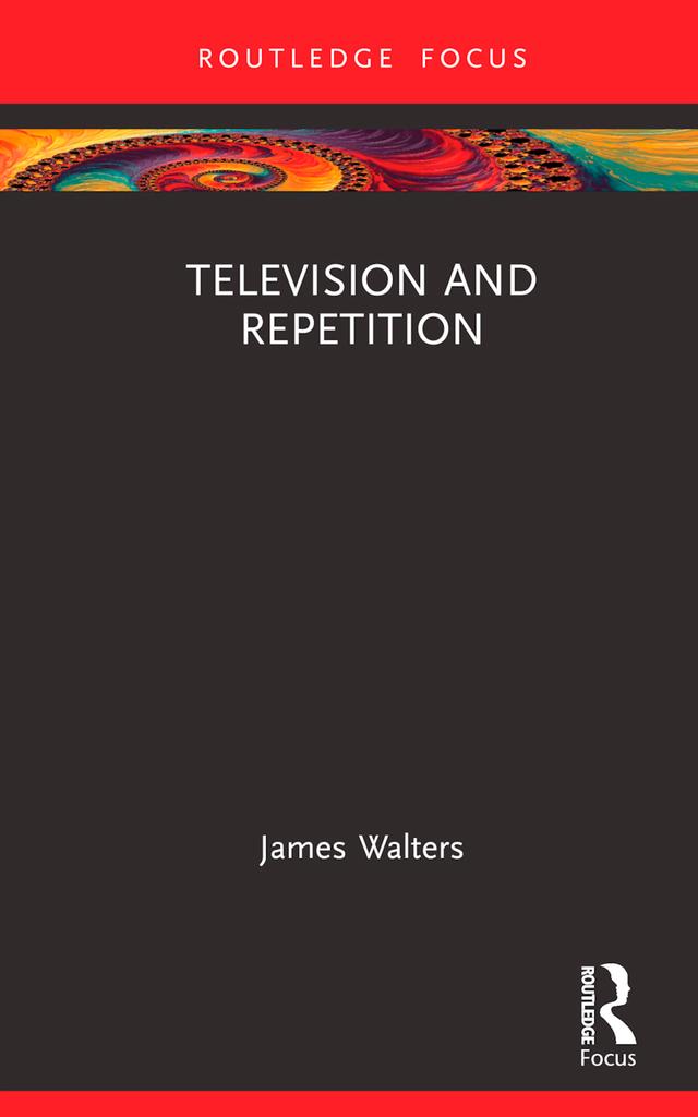 Television and Repetition by James Walters