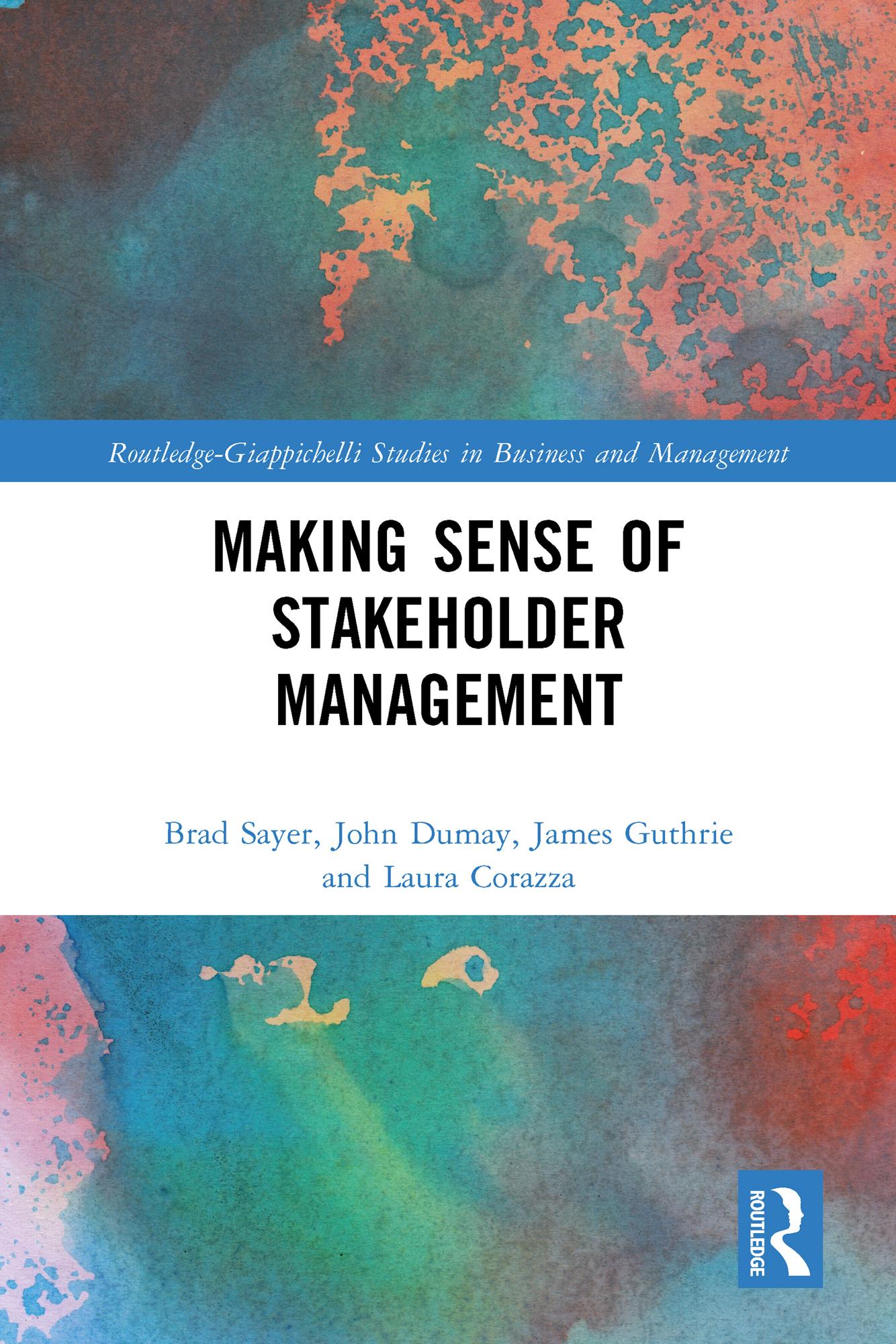 Making Sense of Stakeholder Management