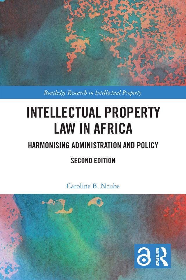 Intellectual Property Law in Africa by Caroline B. Ncube
