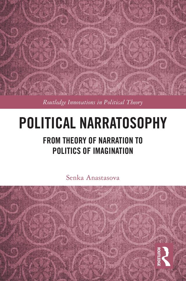 Political Narratosophy by Senka Anastasova
