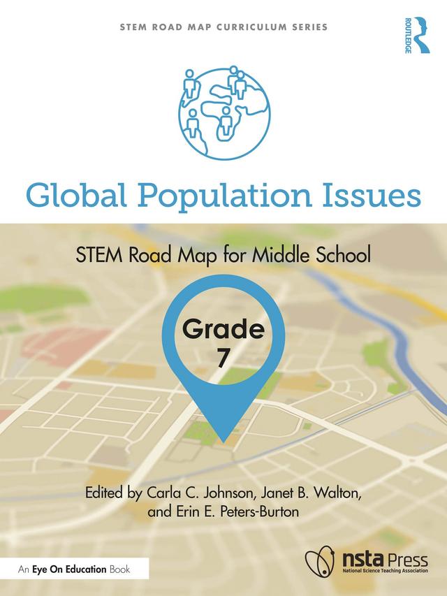 Global Population Issues, Grade 7 by Carla C. Johnson, Erin E. Peters-Burton, Janet B. Walton