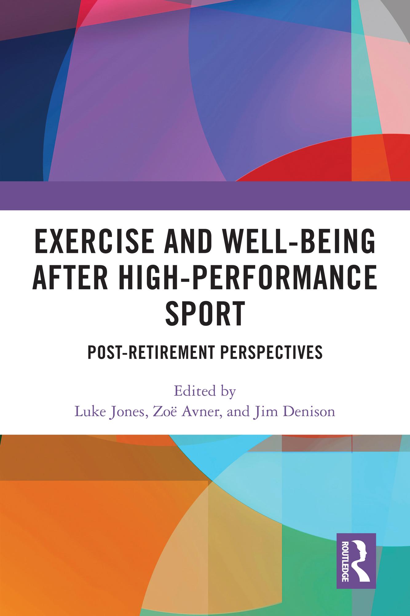 Exercise and Well-Being after High-Performance Sport