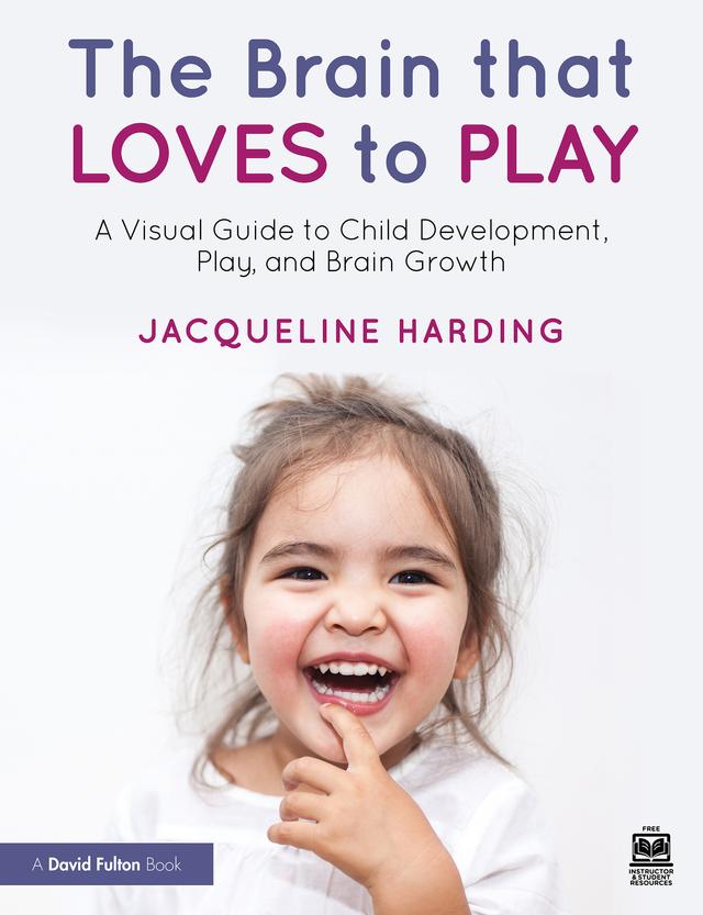 The Brain that Loves to Play by Jacqueline Harding