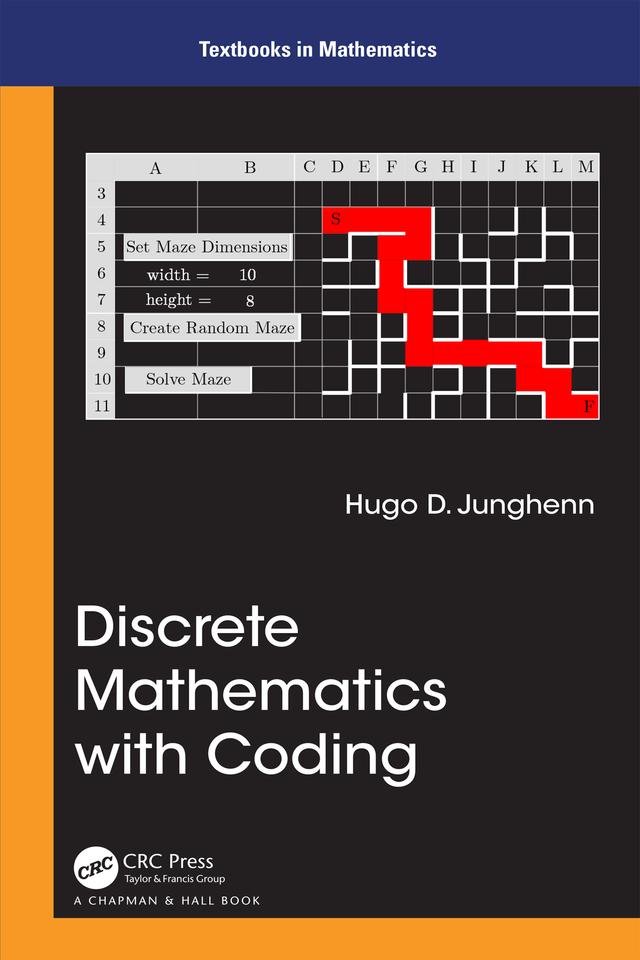 Discrete Mathematics with Coding by Hugo D Junghenn