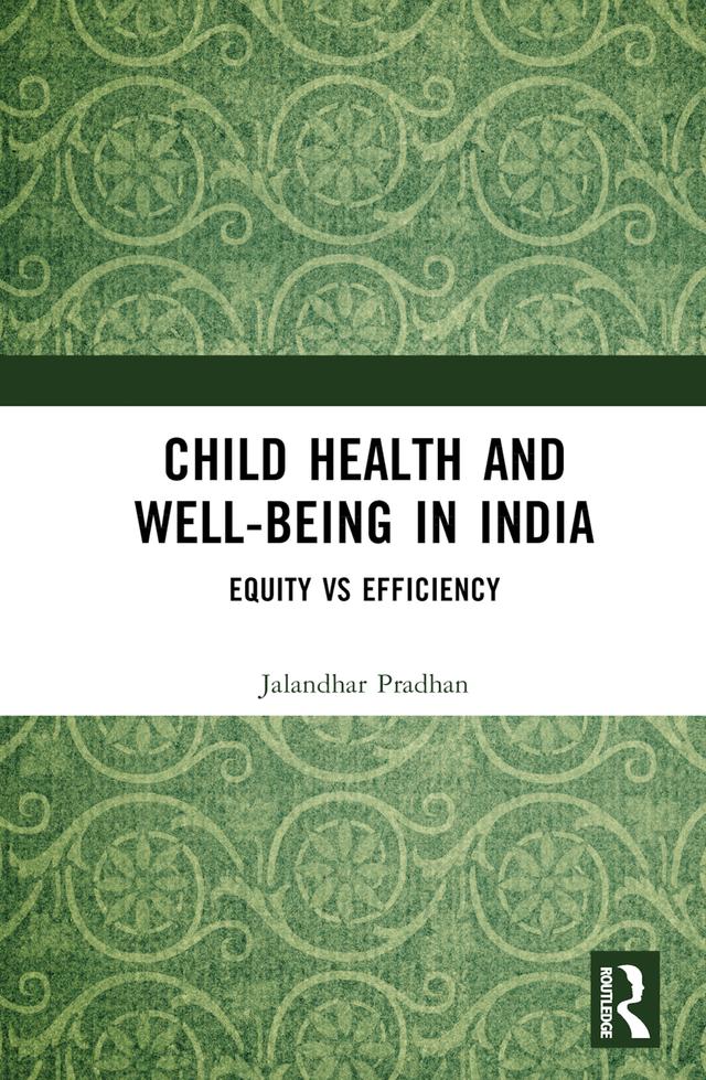 Child Health and Well-being in India by Jalandhar Pradhan