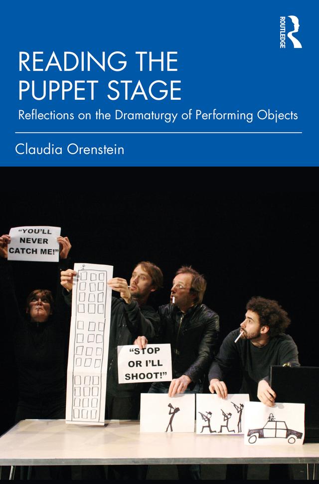 Reading the Puppet Stage by Claudia Orenstein