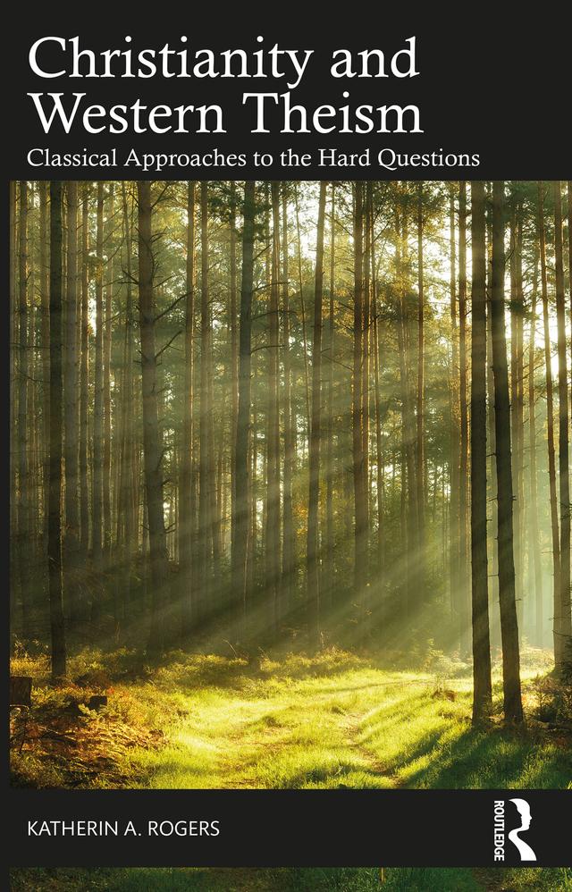 Christianity and Western Theism by Katherin A. Rogers